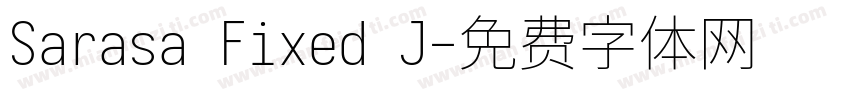 Sarasa Fixed J字体转换